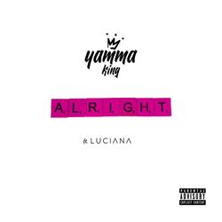 Alright (feat. LUCIANA)