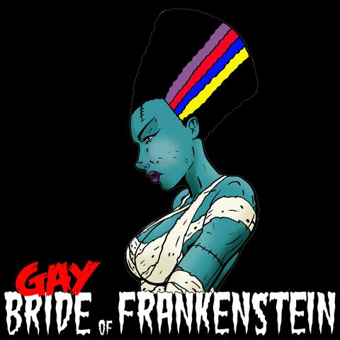 Gay Bride of Frankenstein (Workshop Soundtrack)