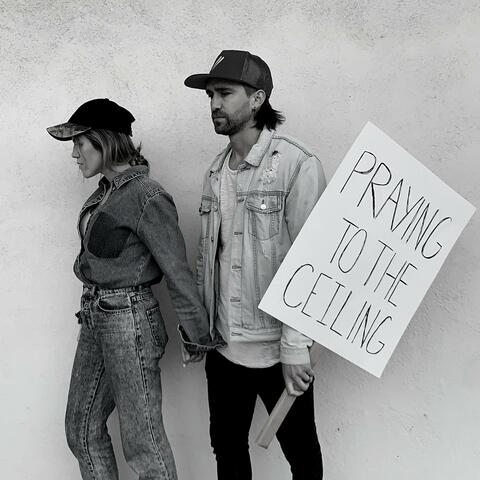 Praying to the Ceiling