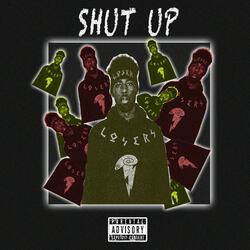 Shut Up