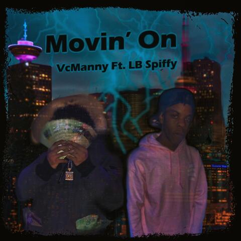 Movin' On (feat. LB SPIFFY)