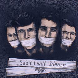 Submit with Silence