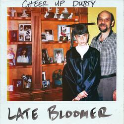 Late Bloomer