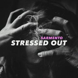 Stressed Out