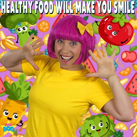 Healthy Food Will Make You Smile