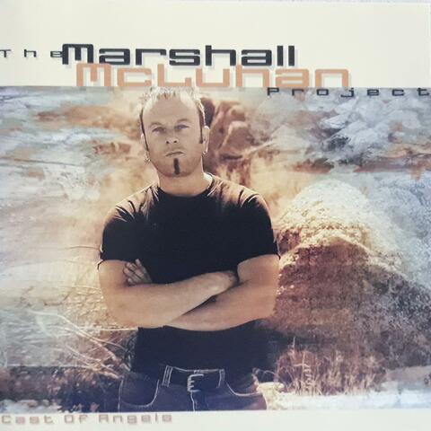The Marshall McLuhan Project (Cast Of Angels)