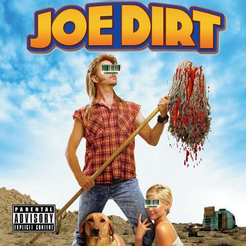 Joe Dirt (feat. C.W Da Youngblood)