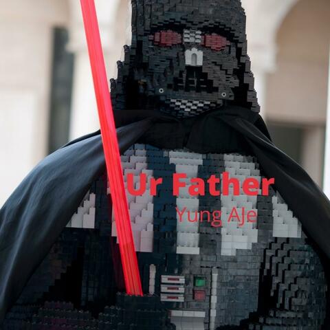 Ur Father (feat. TSoares)