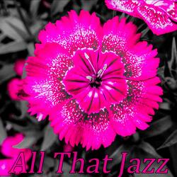 All That Jazz