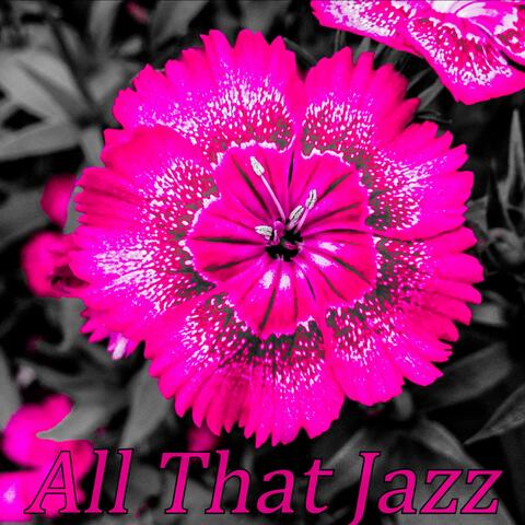 All That Jazz