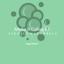 Sibebe Is Calling (Acapella)