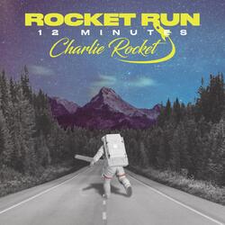 Rocket Run 12 Minutes