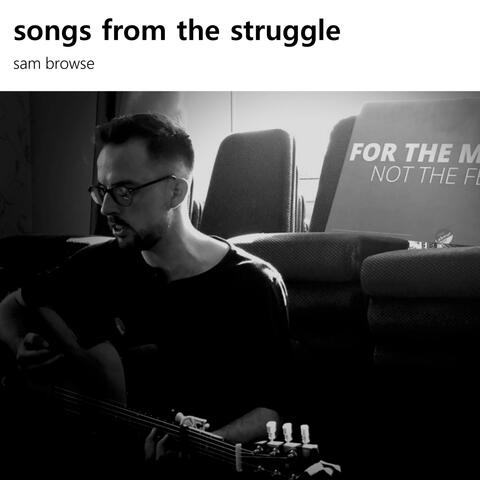 Songs from the Struggle