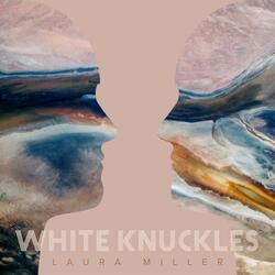 White Knuckles
