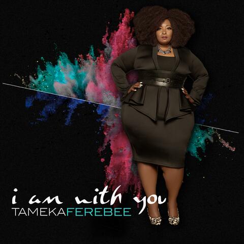 I Am With You