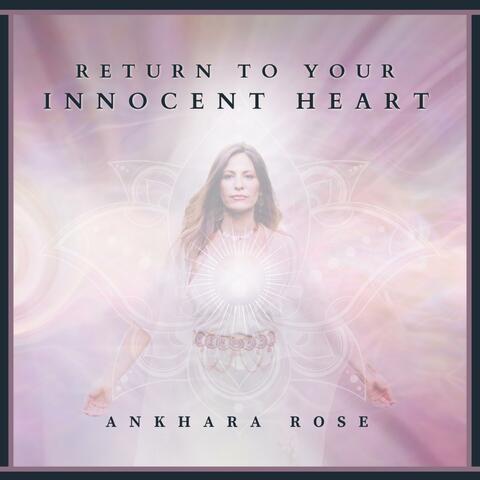 Return to Your Innocent Heart