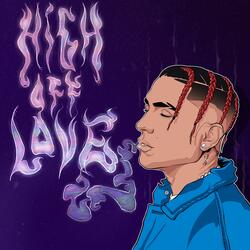 High Off Love