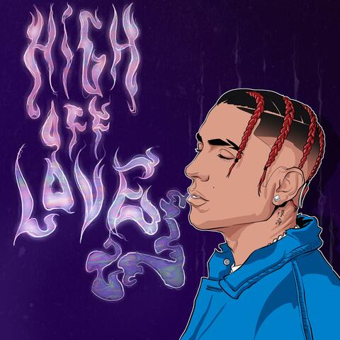 High Off Love