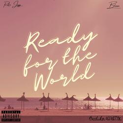 Ready for the World (feat. Bloom)