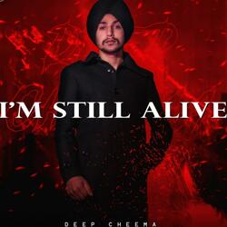 I'm Still Alive
