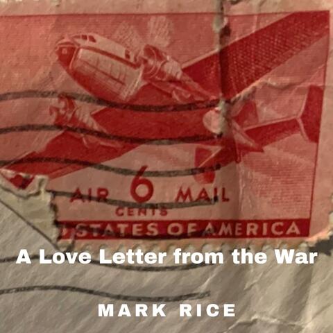 A Love Letter from the War