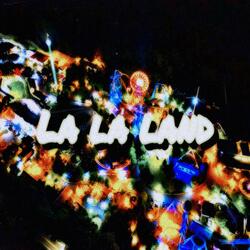 LA LA LAND
