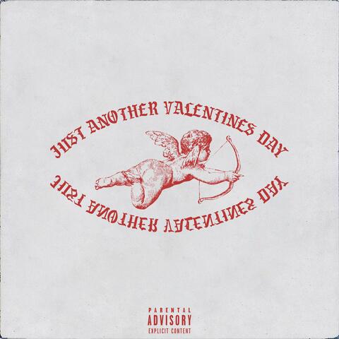 Just Another Valentines Day