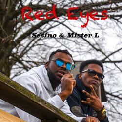 Red Eyes (feat. Mister L)