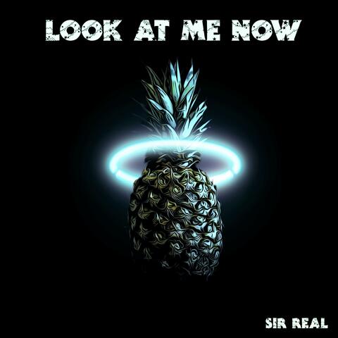 Look At Me Now