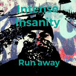 Run away