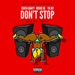 Don't Stop (feat. Richie Re & YN Jay)