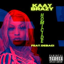 Homicide (feat. Debaci)