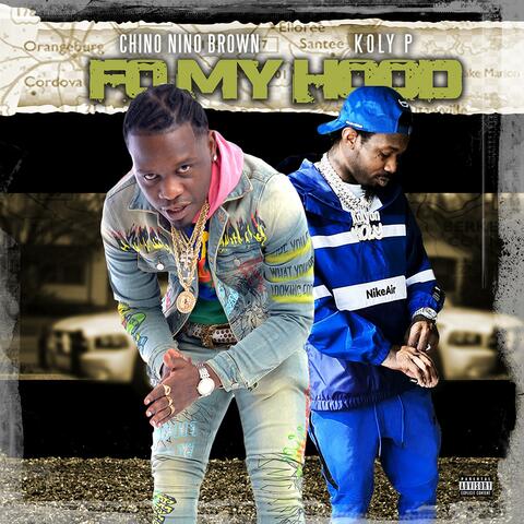 Fo my hood (feat. Koly P)