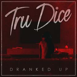 Dranked Up
