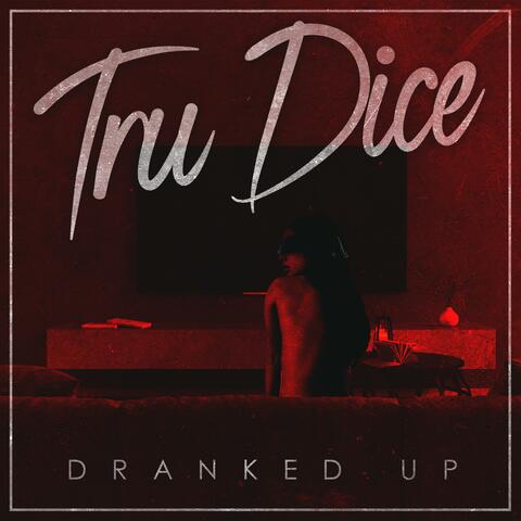 Dranked Up