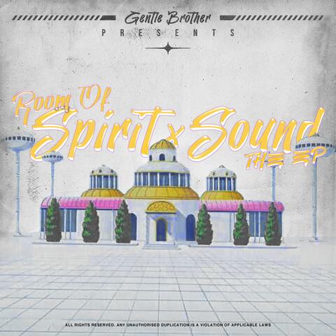 Room Of Spirit & Sound EP