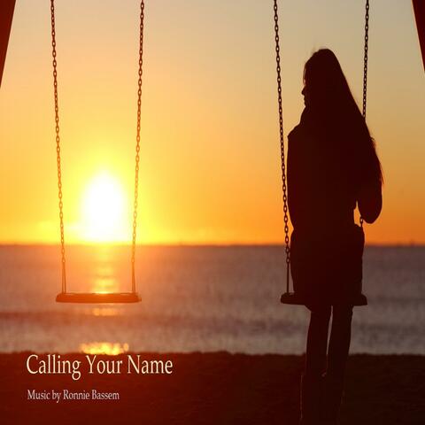 Calling Your Name