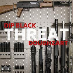 Threat (feat. Doughzart)