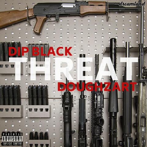Threat (feat. Doughzart)
