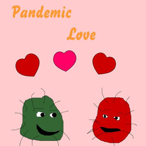 Pandemic Love
