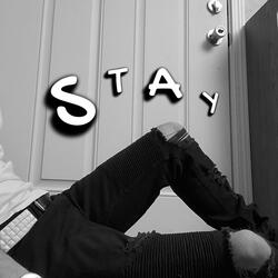 Stay