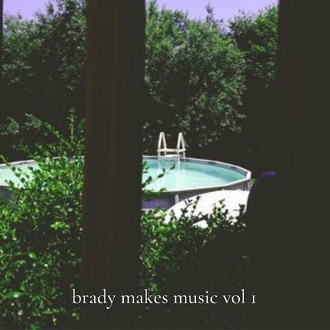 brady makes music vol 1