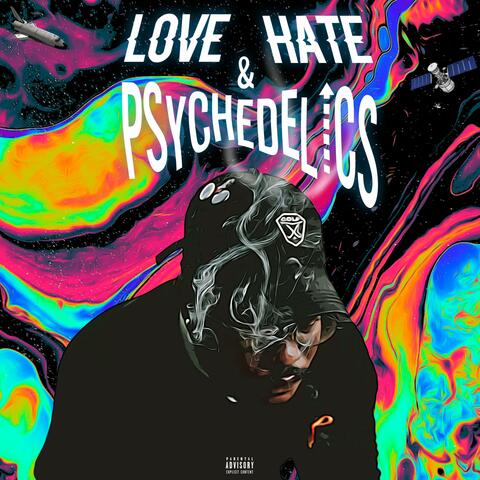 Love Hate & Psychedelics