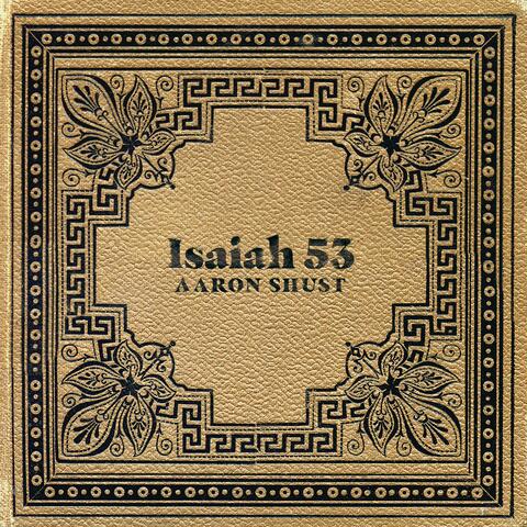 Isaiah 53 (feat. Shai Sol)