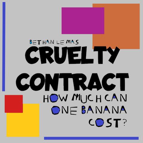 Cruelty Contract
