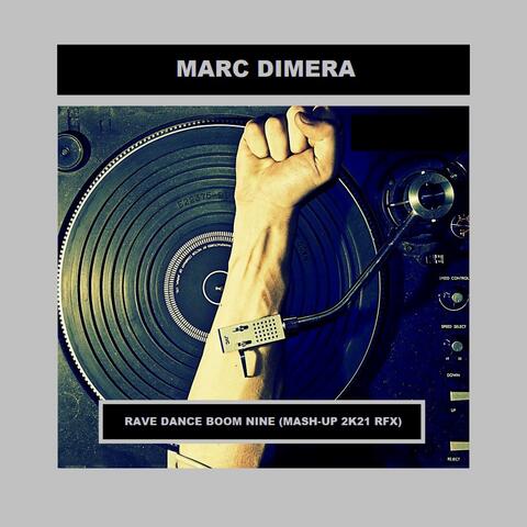 Rave Dance Boom Nine (Mash-up 2K21 Rfx)