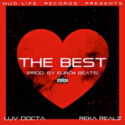 The Best (feat. Reka Realz)