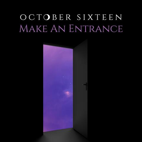 Make An Entrance