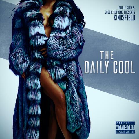 The Daily Cool (feat. Goodie Supreme)