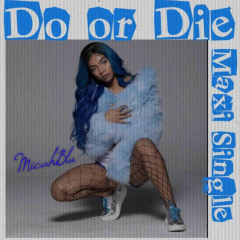Do or Die